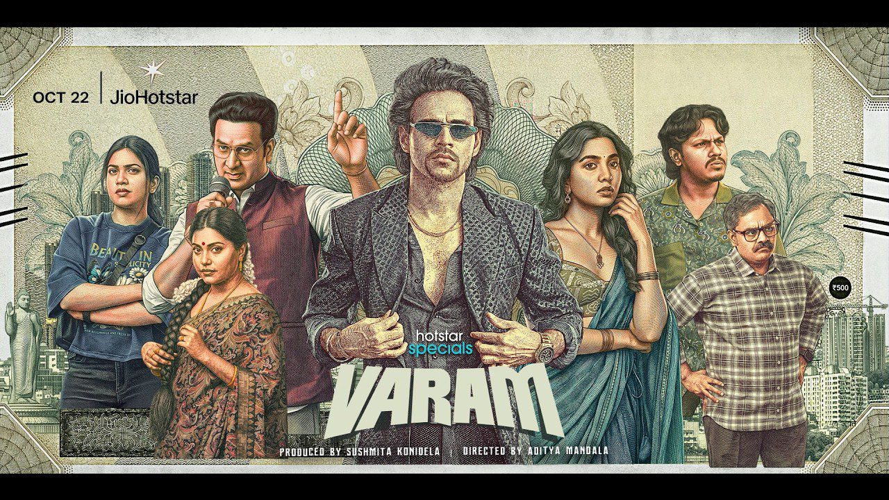 Poster of Varam with a man in sunglasses and a patterned jacket at the centre, six other cast members around him, a banknote-style background and the words Oct 22 JioHotstar in the corner.